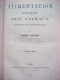 EO 1887 , ANDRE SANSON : ALIMENTATION RAISONNEE DES ANIMAUX , LA MARECHALERIE ( 1882 ) Reliés En Un Volume - Animaux