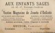 AUX ENFANTS SAGES - Vastes Magasins De Jouets D'Enfants - CHROMO - Plaisirs D'Autrefois - En Bon Etat - - Autres & Non Classés