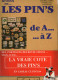 LIVRE    LES PIN S DE A..... A.......... Z    RACHEL COHEN       DEDICACE PAR L AUTEUR - Livres & CDs