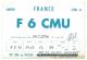 CARTE QSL FRANCE F6CMU, RADIO AMATEUR - Radio Amateur