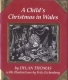 ## A CHILD´s CHRISTMAS In WALES ## By Dylan Thomas – Illustrations By Fritz Eichenberg. Issued By RUNNING PRESS, Philade - Andere & Zonder Classificatie