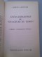 Extra-terrestres Ou Voyageurs Du Temps ? Par Hervé Laronde - Livres Dédicacés