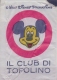 ITALIA : Suikerzakje/Sachet De Sucre/Sugar Package :  ## Walt Disney Productions : Il Club Di TOPOLINO ## - Sucres