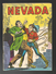 Nevada N° 232 - Editions LUG à Lyon - Mai 1968 - Avec Miki Le Ranger Et Tanka Le Fils De La Jungle - BE - Nevada