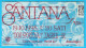 CARLOS SANTANA ...... 1998. Croatian Concert Ticket Billet Biglietto Boleto - Tickets De Concerts
