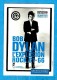 BOB DYLAN   -   ** L´ EXPLOSION ROCK 61-66 **   -   Photo : Daniel KRAMER - Editeur :  Cité De La Musique - Prix Nobel