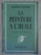 Ancien - Livre "LA PEINTURE A L'HUILE" Par R. GALOYER - LEFRANC - Années 60 - Other & Unclassified