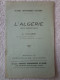 Lectures Sténographiques Illustrées "L'algérie" (A. Navarre) éditions Sténographe Illustré - 18+ Years Old