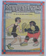 BD RARE "L'ÉPATANT" - L. FORTON (aut. Des Pieds Nickelés) N°238 - 24 Octobre 1912 - 16 Pages - Pieds Nickelés, Les