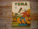 BD PETIT FORMANT YUMA N° 232 FEVRIER 1982 AVEC ZAGOR - Yuma