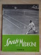 1964 SPORTS ET MEDECINE TENNIS NOMBREUSES PHOTO ROSEWALL COCHET PETRA BOROTRA LACOSTE LENGLEN  + CD - Sport