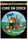 DESSIN DE HERGE TINTIN COKE EN STOCK REF 49432 - Hergé