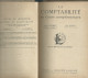 Livre ,la Comptabilité   1920 - 18 Ans Et Plus