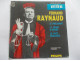 45T - Fernand Raynaud Le President Le Tronc D´arbre La Patée Feuilletée - Cómica