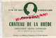 33 - LA BREDE - FACTURE ET CARTE CHATEAU DE LA BREDE -MONTESQUIEU - GRAVES -COMTESSE J. DE CHABANNES PROPRIETAIRE - 1950 - ...