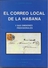 Obra Filatélica " El Correo Local De La Habana"  1977  J.L. Guerra Aguiar - Temas