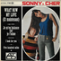 Sonny & Cher 45t. EP *what Now My Love* - Andere - Engelstalig