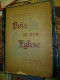 Bois Et Son église. Notes D'archéologie Et D'histoire. Par Hub. Doyen Et Firmin Hénaux. - Belgien
