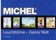 Erstauflage MICHEL Motiv Leuchtturm 2017 Neu 70€ Topic Stamp Catalogue Lighthous Of The World ISBN978-3-95402-163-5 - Bateaux