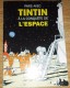 FASCICULE TINTIN ET L ESPACE - Hergé