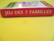 Jeux Des 7 Familles /"Animaux Sauvages"/Royale-Rayures-Grimaces-etc/Cofalu Kim'play/La Bréde France/Vers1990       CAJ11 - Autres & Non Classés