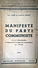 Karl Marx Et Friedrich Engels - Manifeste Du Parti Communiste - 1947 - Editions Sociales - Paris - Documents Historiques