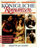 Königliche Romanzen : Edward VII. Und Alexandra  -  Liebe, Die Geschichte Machte  -  Heft 23 - Biografieën & Memoires