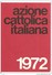 TESSERA AZIONE CATTOLICA ITALIANA    - 1972 DIOCESI BRINDISI - Non Classificati