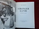 Changer La Vie "Mon Enfance Et Ma Jeunesse"  (Jean Guéhenno)  éditions La Guilde Du Livre De Lausanne De 1972 "D'auteur" - Andere & Zonder Classificatie