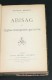 Livre Ancien 1918 Alexandre Arnoux Abisag Ou L´ Eglise Transportée Par La Foi - 1901-1940