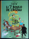 Tintin : Li 7 Boulo De Cristau EO Casterman 2004 - Cómics & Mangas (otros Lenguas)