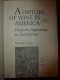 1989 A History Of Wine In America From The Beginnings To Prohibition  (Thomas Pinney) - Otros & Sin Clasificación