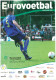 Programme Football 2004 Youth Tournament: FC Groningen, AZ Alkmaar, Ajax Amsterdam, Glasgow Rangers, Feyenoord - Boeken