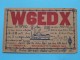 W6EDX ( C. F. Dougherty ) Berkeley Calif. ( To Waterloo ) Anno 1929 ( Zie Foto Voor Details ) - Radio Amateur