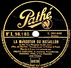 78 T. - 25 Cm - état  B -  Fredo GARDONI Marcel PUIG -  LA MARGOTON DU BATAILLON - FRASQUITA"Ne T'aurais-je Qu'une Fois" - 78 T - Discos Para Fonógrafos