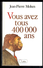 Livre: Vous Avez Tous 400 000 Ans Par Jean Pierre Mohen (16-2795) - Histoire