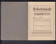 Deutsches Reich Arbeitsbuch Arbeitsamt Mainz Nebenstelle Rüsselsheim 12.2.1943 Super Zustand! - Historical Documents