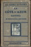 LA COTE D'AZUR ILLUSTREE DE MARSEILLE A SAN REMO - 1923 LES GUIDES ILLUSTRES HACHETTE - Côte D'Azur