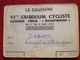 Carte De Suiveur Caravane VIme Critérium Cycliste 1952, Le Dauphiné Libéré, Cazetti, Nougat, Grand Prix Ecofroid - Autres & Non Classés