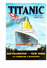 TITANIC, White Star Line, The World's Largest Liner, Southampton - New York Via Cgerbourg & Queenstown Affiche Ed Bilton - Paquebots