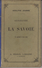 ANCIEN LIVRE GEOGRAPHIE DE LA SAVOIE 1879 - 14 GRAVURES ET 1 CARTE  64 PAGES - Alpes - Pays-de-Savoie