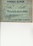 PETITE REVUE TOURISTIQUE- TOULON - SUR - MER -8 VUES ET NOTICE- ANNEE NOVEMBRE 1899 - Toeristische Brochures