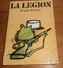 La Légion. Erwan Bergot. 1973. - Histoire