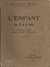 Livre Scolaire ,  L'enfant De 2 à 6 Ans 1928 - 0-6 Years Old