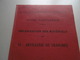 Livre Manuel Cours D Artillerie De Tranchée Organisation Des Materiels Edition 1927 Crapouillot Tete Fusée Obus - 1914-18