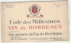 Carte Des Millesimes Des Vins   1963 Academie De Bordeaux TB - Vins Alcool Publicité - Autres & Non Classés
