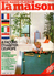 La Maison De Marie-Claire N°204, Septembre 1984 - Home Decoration