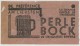 Ticket Des Tramways Strasbourgeois. Pub Perle Bock. Bière De Strasbourg. Vers 1930. - Europe
