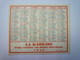 PETIT CALENDRIER  PUB  " LA KABILINE "  1949    (format  8,2 X 6,8cm) - Formato Piccolo : 1921-40