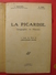 La Picardie Historique Et Géographique. Voeltzel Et Gest. 1941 Pendant La Guerre - Picardie - Nord-Pas-de-Calais